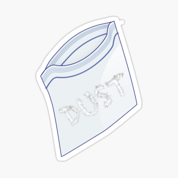 "Dust in a baggie" Sticker for Sale by Lescoop77 Redbubble