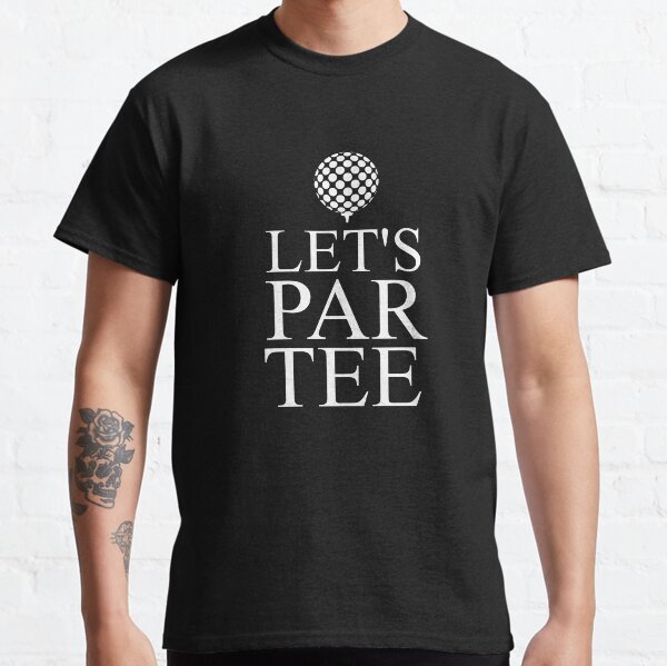 Item preview, Golf Humor Let's Par Tee Golf Party Pun Caddy Co. designed and sold by LookTwice.