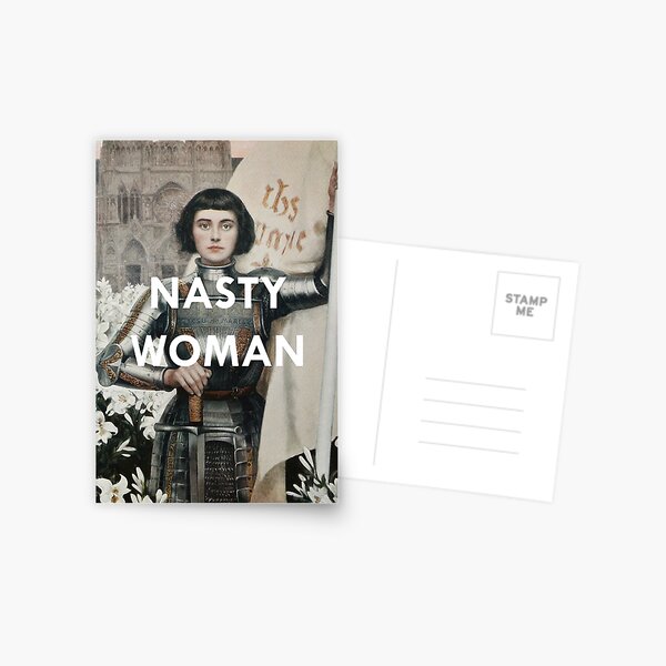 Nasty Woman: Jeanne D'arc Postcard