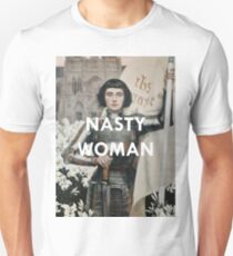 Nasty Woman: Jeanne D'arc Unisex T-Shirt
