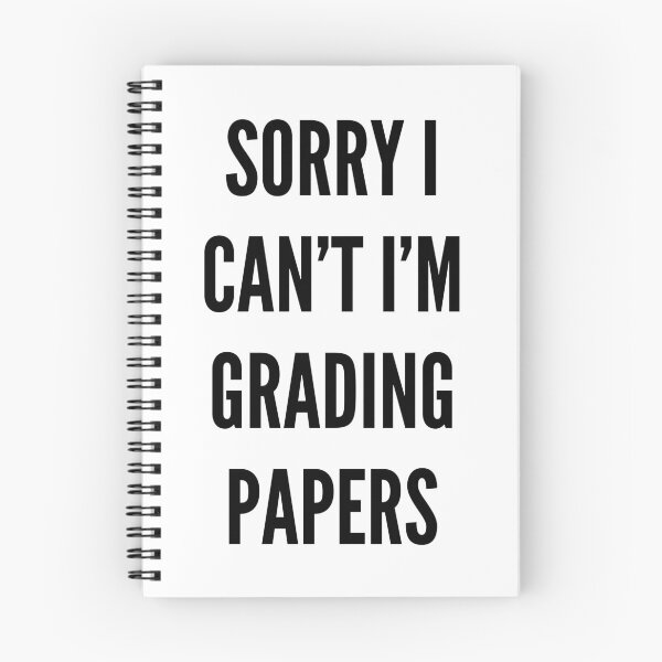 Item preview, Sorry I Can't I'm Grading Papers designed and sold by Cute But Rude, Inc..