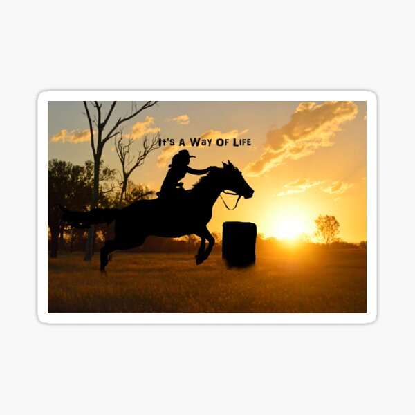 BARREL RACING, A WAY OF LIFE Sticker