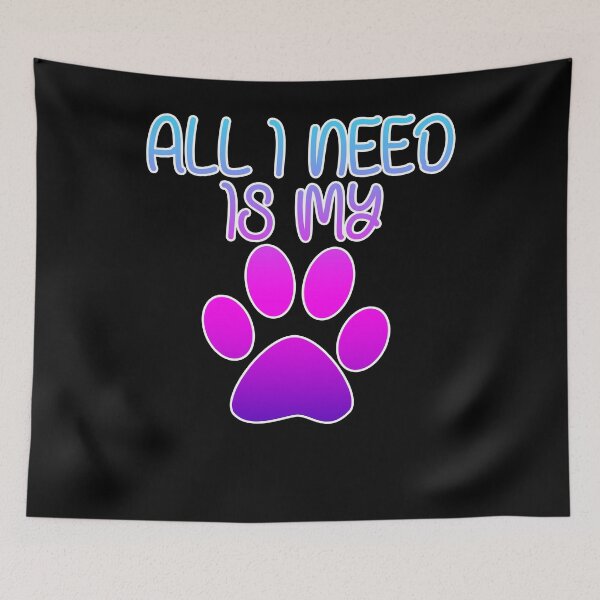 Item preview, Dog - All I Need Is My Dog designed and sold by design2try.