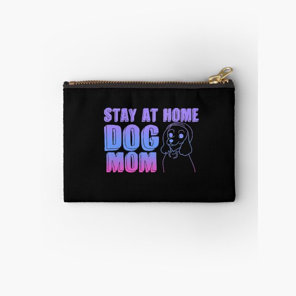 Item preview, Dog - Stay At Home. Dog Mom designed and sold by design2try.