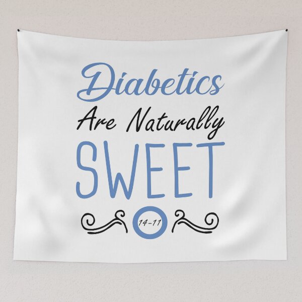 Item preview, Diabetics Are Naturally Sweet gift for diabetics friends or family designed and sold by timizar.