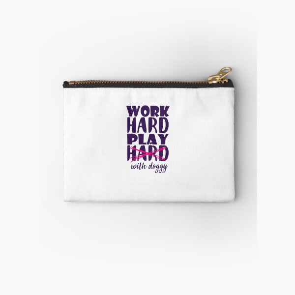 Item preview, Dog - Work Hard. Play With Doggy designed and sold by design2try.