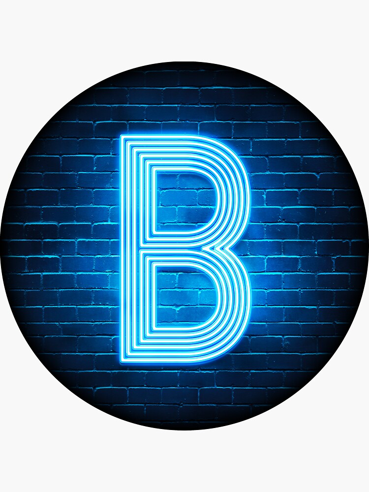 "Letter B Retro Neon Sign Blue Funny Initial Monogram" Sticker For Sale ...