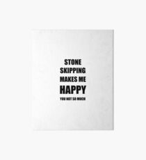 Stone Skipping Lover Fan Funny Gift Idea Hobby Art Board