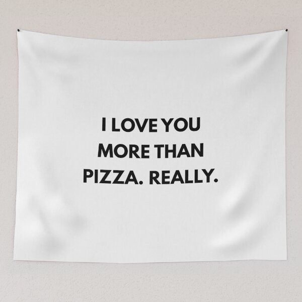 Item preview, I Love You More Than Pizza designed and sold by Fairytale Farmer.