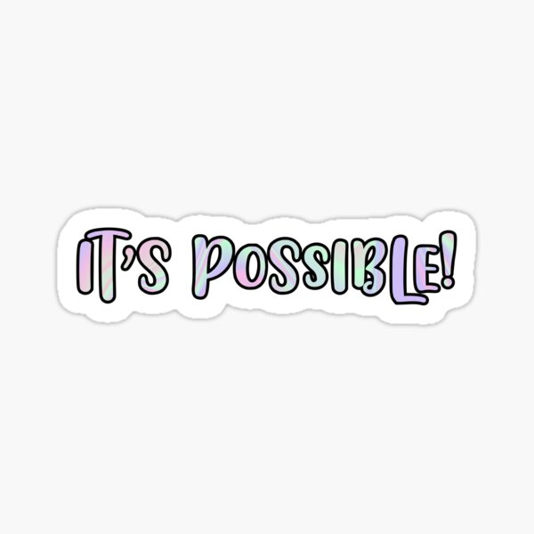 It's Possible - Cinderella Broadway Sticker