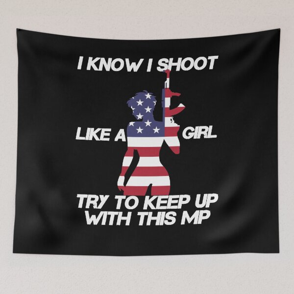 Item preview, Shoot like a girl Keep up Military Police designed and sold by DBA-Dezines.