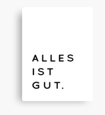 Alles ist Gut | Typography Minimalist Version Canvas Print