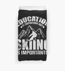 Bildung ist wichtig, aber Skifahren Sport Athlet Bettbezug