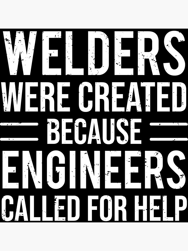 "Funny Welders Engineers Joke Welding Tshirt" Greeting Card for Sale