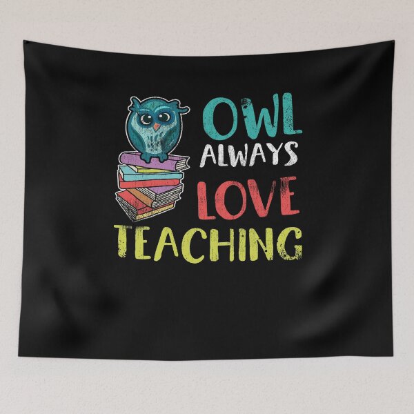 Item preview, Owl Always Love Teaching Teacher School Student designed and sold by Pricity Designs.