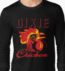 Dixie Chicken Long Sleeve T-Shirt