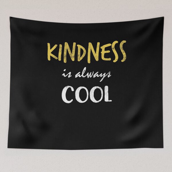 Item preview, Kindness is Always Cool Inspire Love Kind Motivate designed and sold by Pricity Designs.