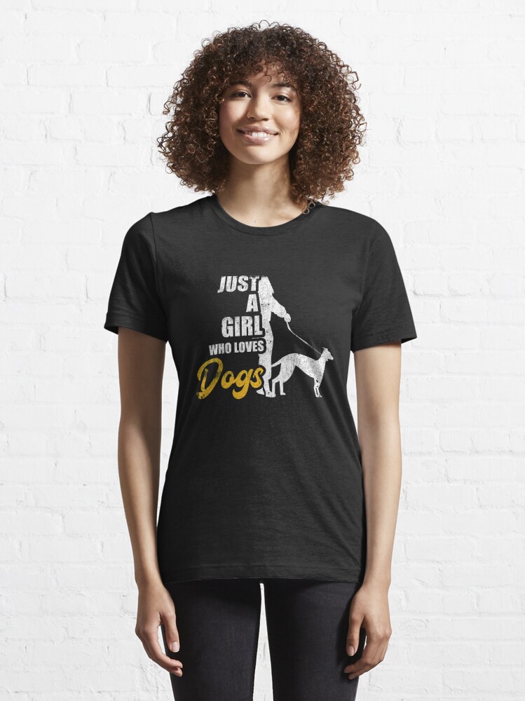 just a girl who loves dogs t shirt