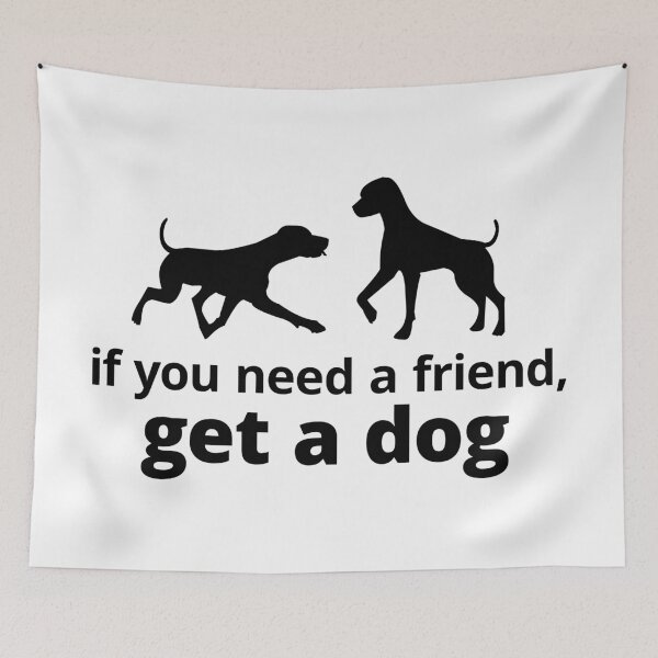 Item preview, Dogs friendship partner cynics movie quote designed and sold by Helen-Storm.