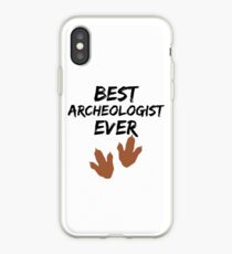 Archeologist Best Ever Funny Gift Idea iPhone Case