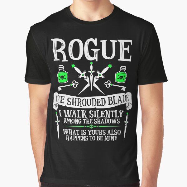 ROGUE, THE SHROUDED BLADE - Dungeons & Dragons (White Text) Graphic T-Shirt