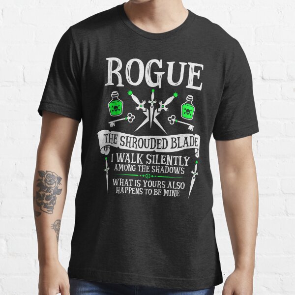ROGUE, THE SHROUDED BLADE - Dungeons & Dragons (White Text) Essential T-Shirt