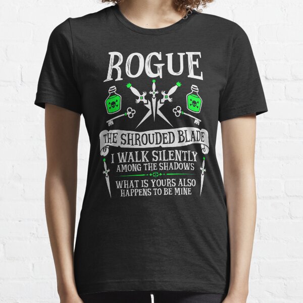 ROGUE, THE SHROUDED BLADE - Dungeons & Dragons (White Text) Essential T-Shirt