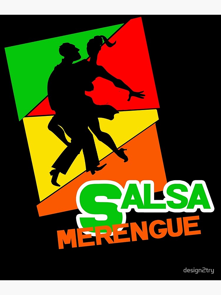 "Salsa & Merengue, let's dance" Poster by design2try Redbubble