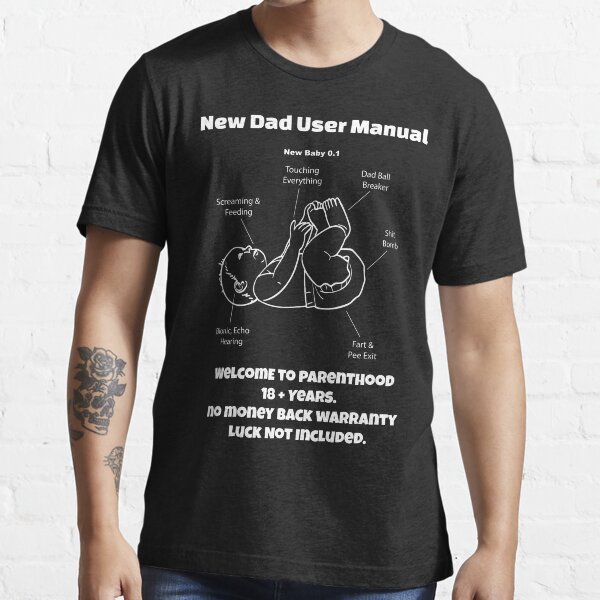 Fun New Dad Shirt - Fun New Dad t shirt - Fun New Daddy tee - New Daddy Gift - New Daddy Shirt - Fun Dad t shirt - New Dad Shirt Essential T-Shirt