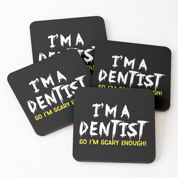 Item preview, I'm a DENTIST So I'm SCARY ENOUGH! Funny Halloween design for dentists designed and sold by jazzydevil.