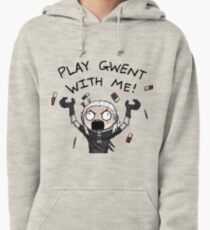 Play gwent with me Pullover Hoodie