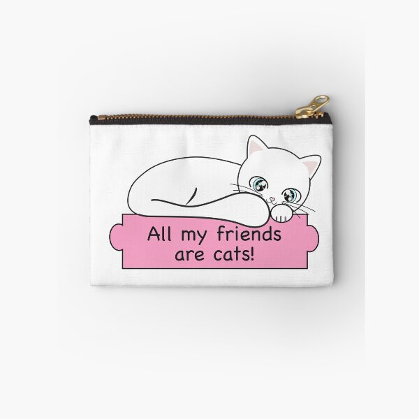 Item preview, All my friends are cats designed and sold by serelagatta.