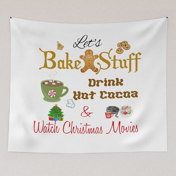 Item preview, BAKE STUFF, DRINK COCOA, CHRISTMAS MOVIES designed and sold by CalliopeSt.