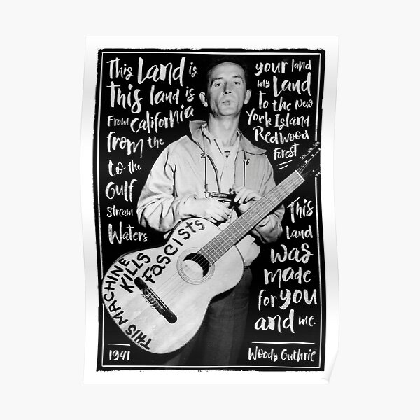 Woody Guthrie - this land is your land Poster