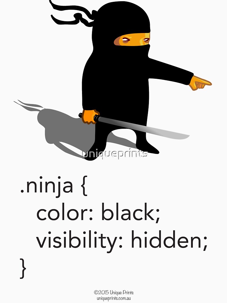 Geek Tee - CSS Jokes - Ninja by uniqueprints