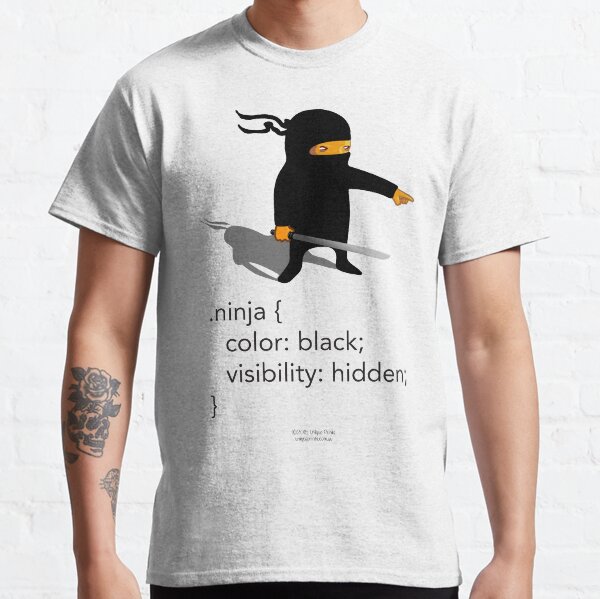 Geek Tee - CSS Jokes - Ninja Classic T-Shirt