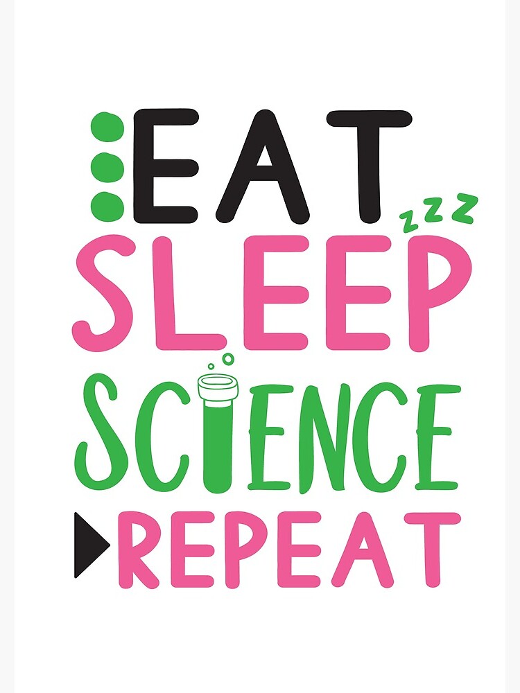 "Funny Scientist Eat Sleep Science Repeat Geek Nerd Teacher Gift