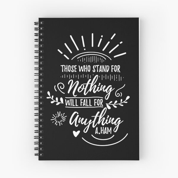 Item preview, Those Who Stand for Nothing Fall for Anything - Alexander Hamilton Quote designed and sold by DesignsGarden.