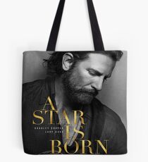 A Star Is Born Tote Bag