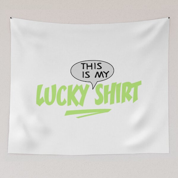 Item preview, This is my lucky shirt designed and sold by Vectorqueen.