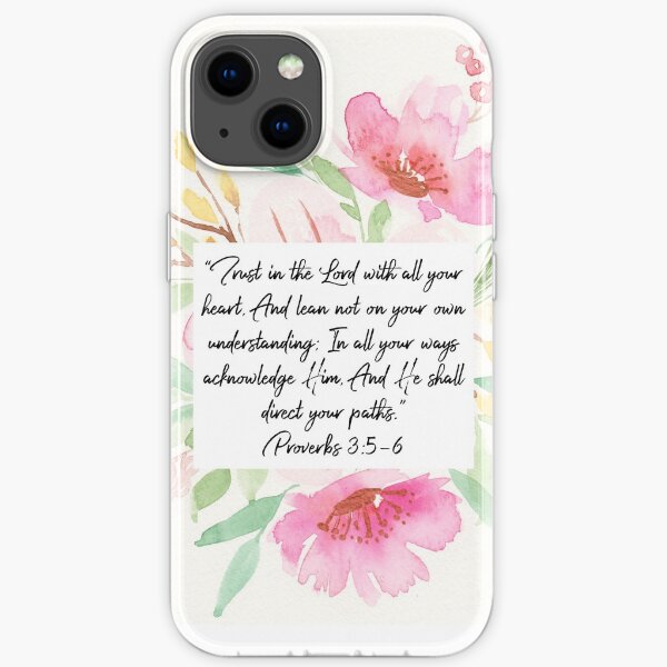 Faites confiance au Seigneur de tout votre cœur | Proverbes 3:5,6 | Art de l'Écriture Coque souple iPhone