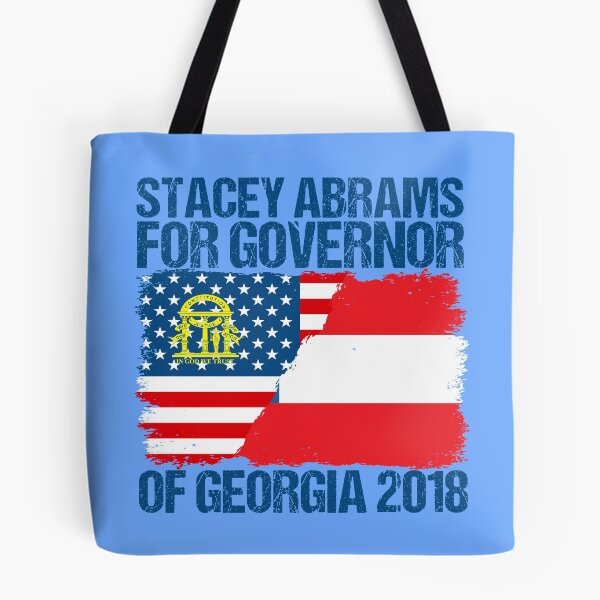Item preview, Stacey Abrams for Governor of Georgia 2018 designed and sold by Epic Love Designs.