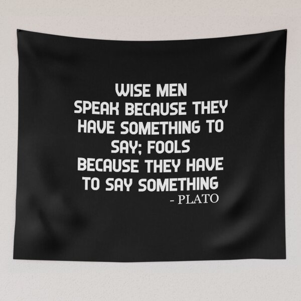 Item preview, Plato Quote Wise Men And Fools Philosophical Quotes designed and sold by chriswilson111.