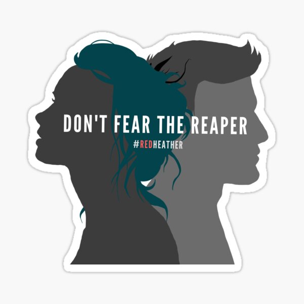 Fear The Reaper Stickers Redbubble