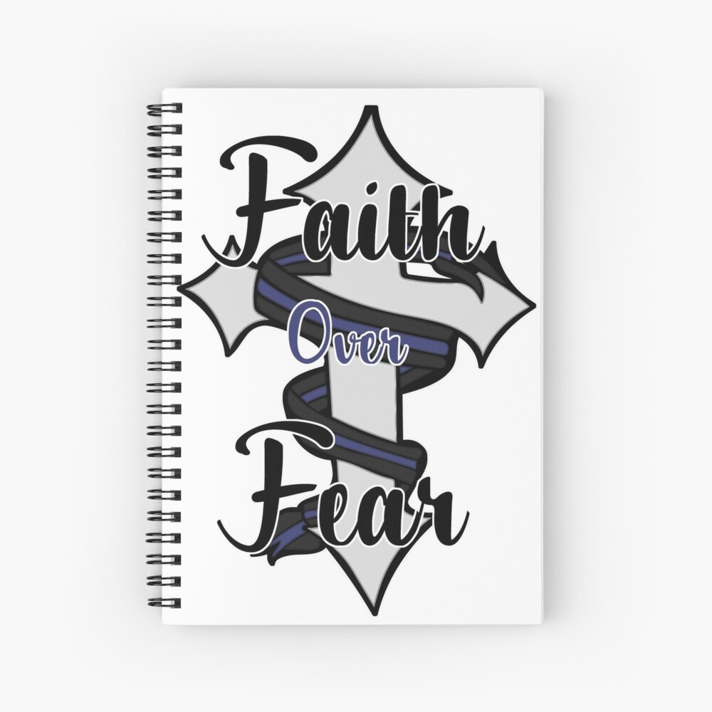 Faith Over Fear - Thin Blue Line Cross - Tattoo Design" Spiral Notebook for Sale by SmartAndPunny | Redbubble