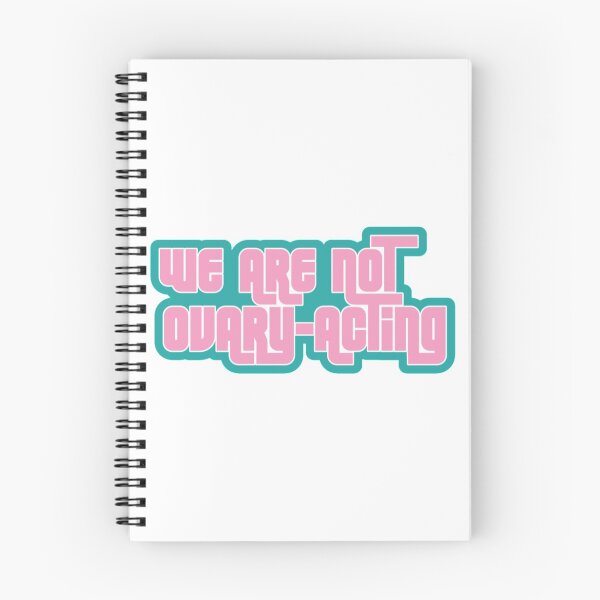 Item preview, We Are Not Ovary-Acting designed and sold by kaiyaolsen.