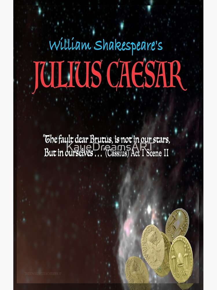 "Julius Caesar Image and Quote" Poster by KayeDreamsART | Redbubble
