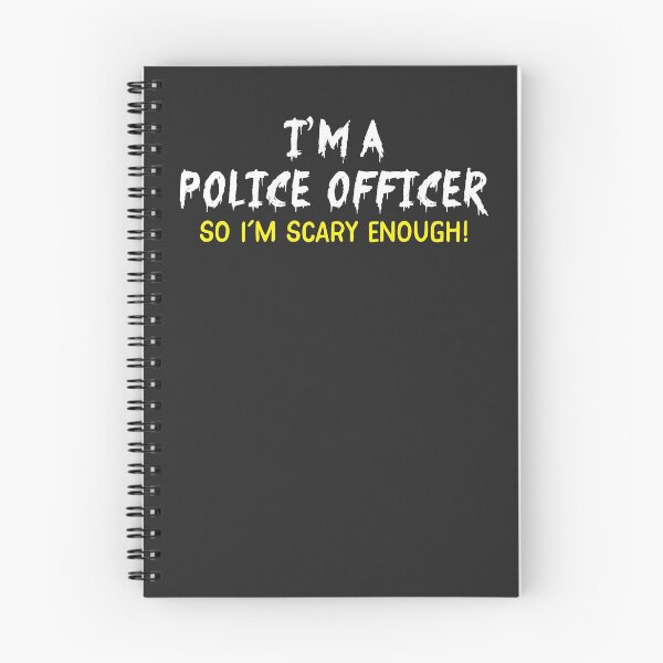 Item preview, I'm a POLICE OFFICER so I'm scary enough designed and sold by jazzydevil.