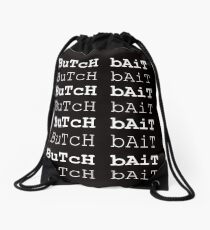 Butch Bait Drawstring Bag
