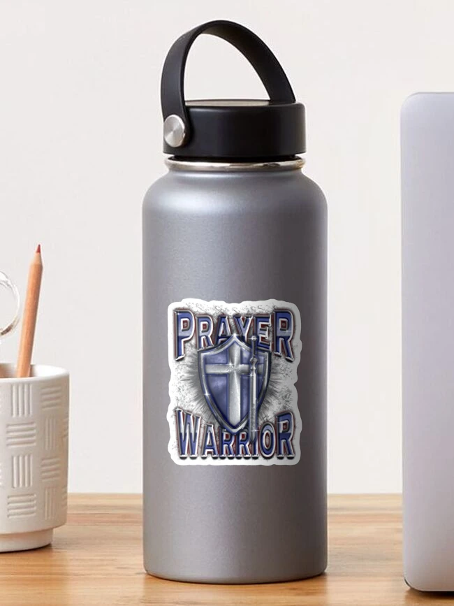 Prayer Warrior Sticker, Religious Sticker, Laptop Sticker, Tumbler Sticker